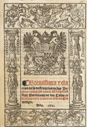 Brevísima relación de la destrucción de las Indias, de Fray Bartolomé de las Casas